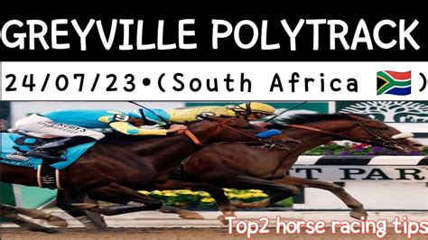 greyville horse racing tips.